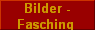  Bilder - 
Fasching 
