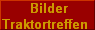  Bilder
Traktortreffen 